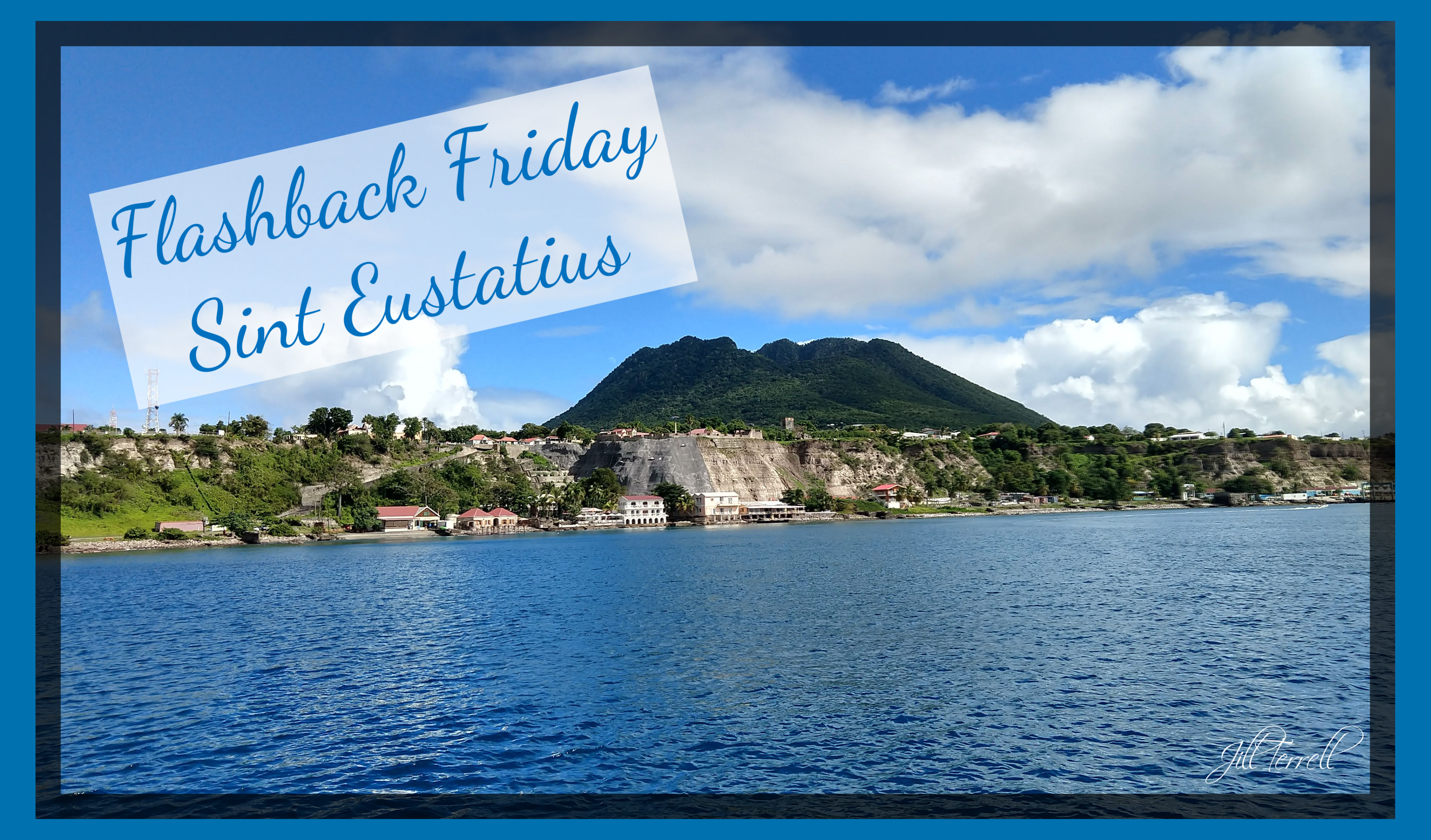 Flashback Friday, Sint Eustatius