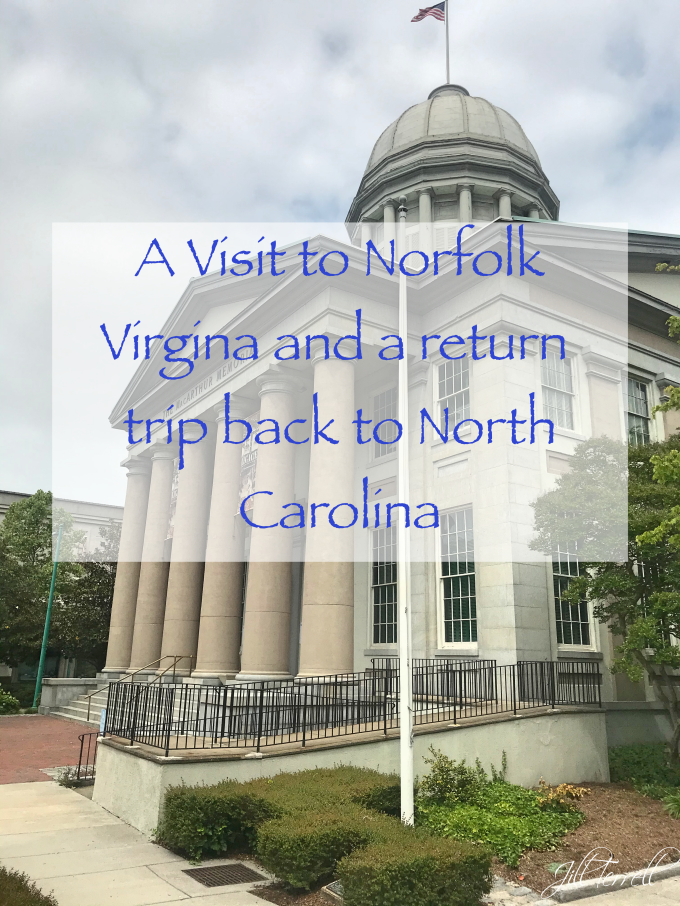 Virginia and another visit to North Carolina
