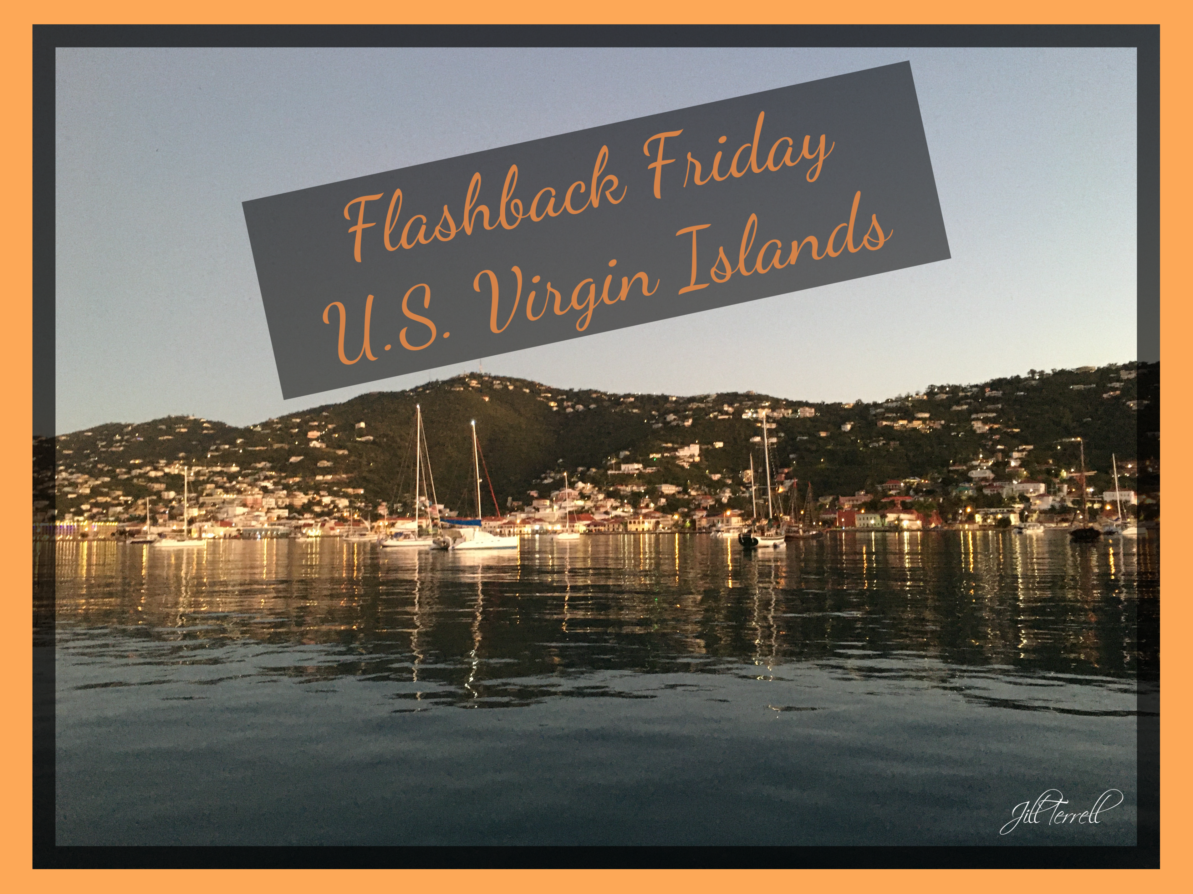 Flashback Friday The U.S. Virgin Islands